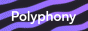 Polyphony